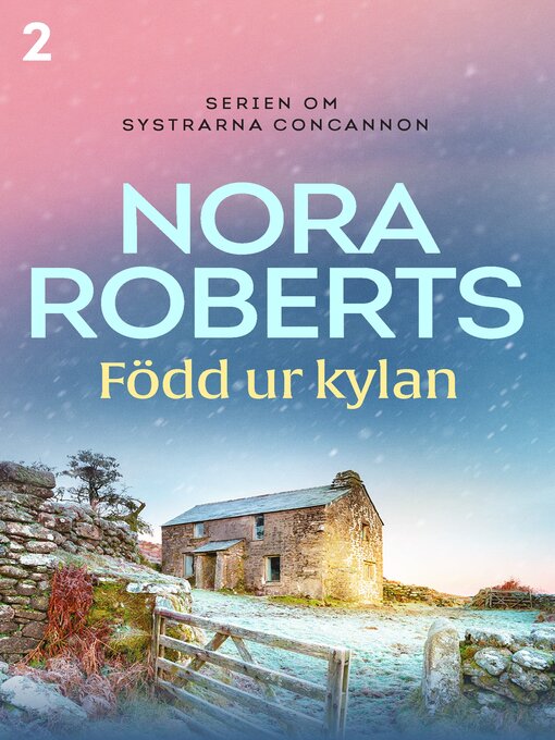 Title details for Född ur kylan by Nora Roberts - Available